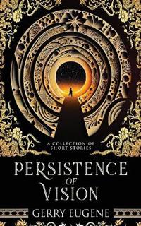 Persistence Of Vision