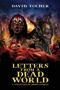 Letters From A Dead World
