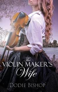 The Violin Maker's Wife