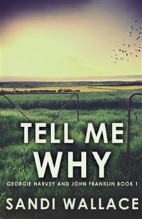 Tell Me Why