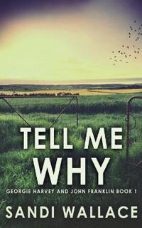 Tell Me Why