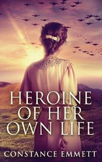 Bokomslag för "Heroine Of Her Own Life"