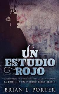 Un Estudio Rojo - El Diario Secreto de Jack el Destripador