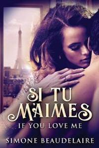 Si Tu M'Aimes