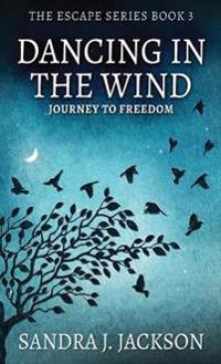 Dancing In The Wind