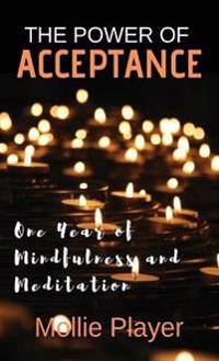 The Power Of Acceptance