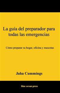 La guía del preparador para todas las emergencias