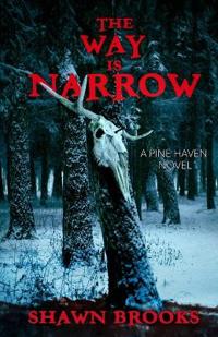 The Way is Narrow