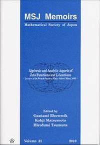 Algebraic And Analytic Aspects Of Zeta Functions And L-functions: Lectures At The French-japanese Winter School