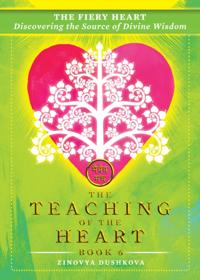 Fiery Heart: Discovering the Source of Divine Wisdom