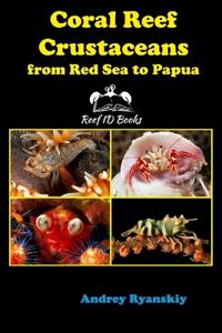 Coral Reef Crustaceans from Red Sea to Papua