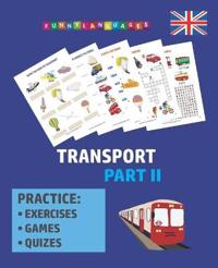 English vocabulary for kids. Transport. Part II