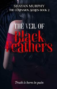 The Veil of Black Feathers (The Companion series