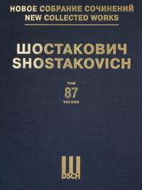 New collected works of Dmitri Shostakovich. Vol. 87. Shostakovich's Vocal Cycles of the 1920s-1930s. Scores