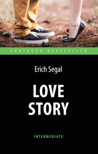 Istorija ljubvi (Love Story). Kniga dlja chtenija na anglijskom jazyke. Intermediate