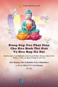 Ðóng Góp C?a Ph?t Giáo Cho Hòa Bình Th? Gi?i Và Hòa H?p Xã H?i