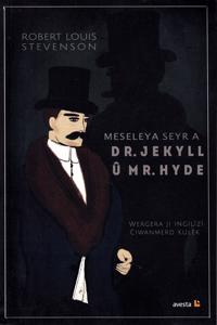 The Strange Case of Dr. Jekyll and Mr. Hyde (Kurdiska)