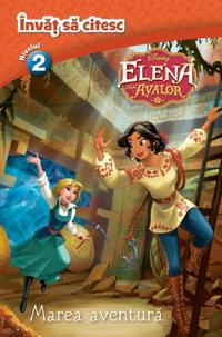 Invat sa citesc - Nivelul 2 - Elena din Avalor - Marea aventura