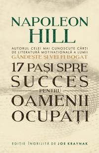 17 Pasi Spre Succes Pentru Oamenii Ocupati