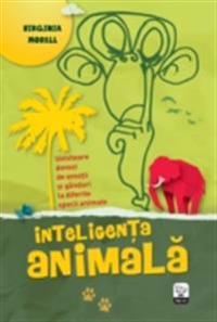 Inteligen?a animala. Uimitoare dovezi de emo?ii ?i gânduri la diferite specii animale