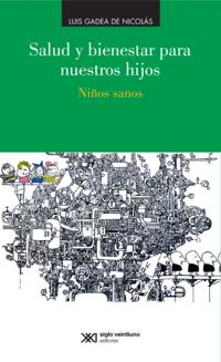 Salud y bienestar para nuestros hijos