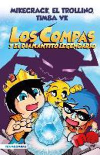 Compas 1. Los Compas Y El Diamantito Legendario / Compas 1. Los Compas and the Legendary Diamond