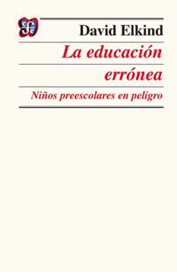 La educación errónea