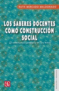 Los saberes docentes como construccion social