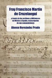 Fray Francisco Martín de Cruzelaeguí