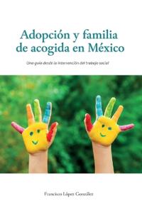 Adopción y familia de acogida en México