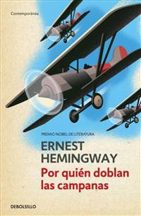 Por Quién Doblan Las Campanas / For Whom the Bell Tolls