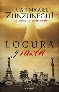 Locura Y Razón / Madness and Reason