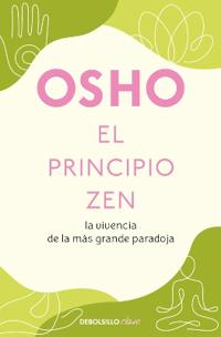 El Principio Zen / The Zen Principle