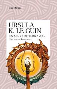 Un Mago de Terramar (Historias de Terramar 1) / A Wizard of Earthsea (the Earthsea Cycle1)