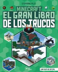 Minecraft: El Gran Libro de Los Trucos / Minecraft: The Great Book of Tricks