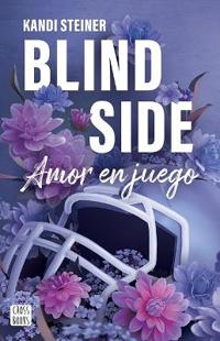 Blind Side / Amor En Juego