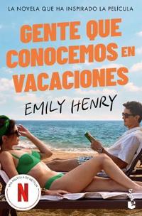 Bokomslag for Gente Que Conocemos En Vacaciones: La Novela Que Ha Inspirado La Película / People We Meet on Vacation (Tv-Tie In)