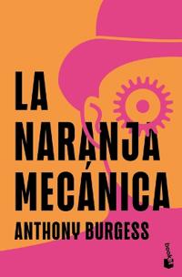 La Naranja Mecánica / A Clockwork Orange