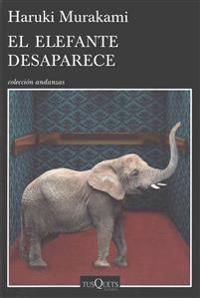 Kirjan kansi El Elefante Desaparece / The Elephant Vanishes