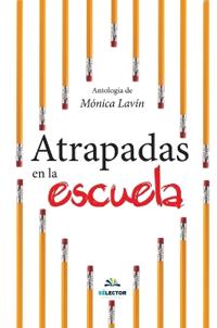 Atrapadas en la escuela