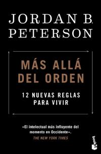 Más Allá del Orden: 12 Nuevas Reglas Para Vivir / Beyond Order