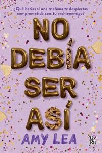 No debía ser así