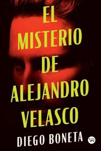 El misterio de Alejandro Velasco