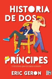 Historia de dos príncipes (A Tale of two Princes)