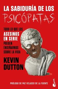 La Sabiduría de Los Psicópatas / The Wisdom of Psychopaths
