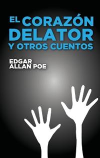 El corazón delator y otros cuentos