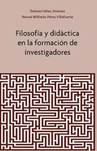 Filosofía y Didáctica en la Formación de Investigadores