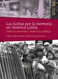Las luchas por la memoria en América Latina