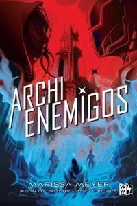 Archienemigos