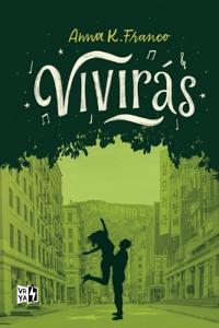 Vivirás